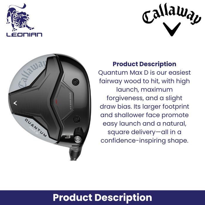 Callaway Quantum Max D Fairway Woods