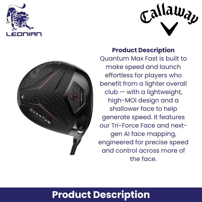 Callaway Quantum Max Fast Driver