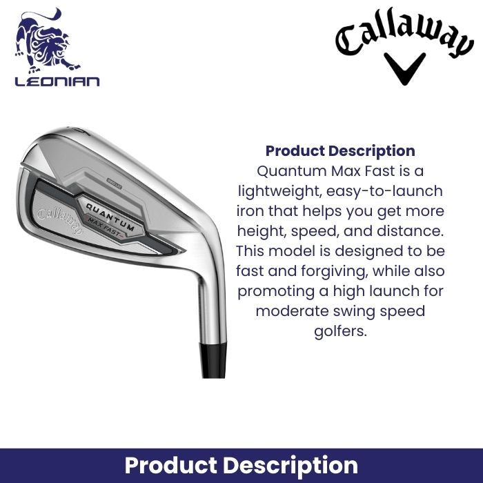 Callaway Quantum Max Fast Irons
